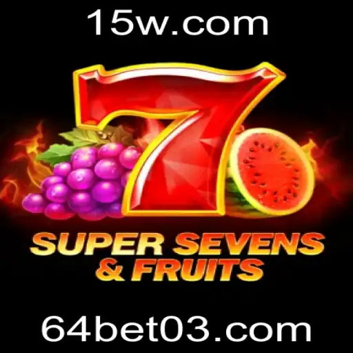 Descubra o Inovador Jogo 7SuperSevensFruits e o Fascinante Mundo de 64bet