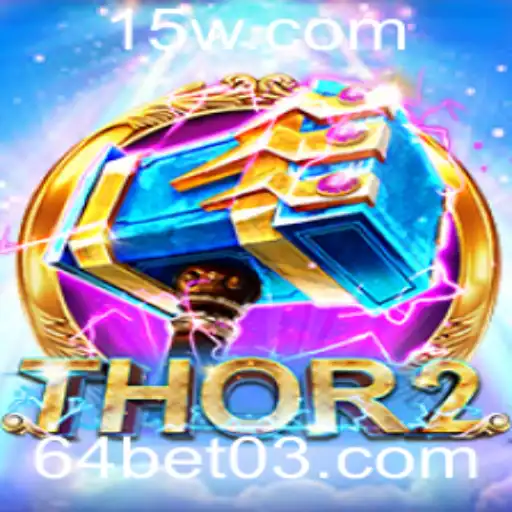 Descubra o Mundo de Thor2: Entretenimento e Estratégia com 64bet